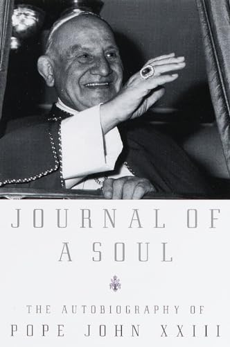 Beispielbild fr Journal of a Soul: The Autobiography of Pope John XXIII zum Verkauf von New Legacy Books