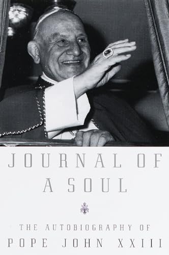 9780385497541: Journal of a Soul: The Autobiography of Pope John XXIII