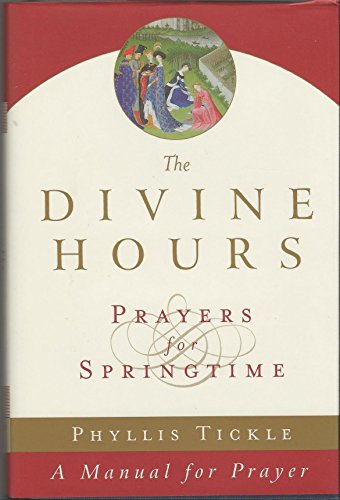 The Divine Hours: Volume III (9780385497589) by Tickle, Phyllis