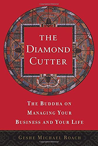Stock image for The Diamond Cutter: The Buddha on Managing Your Business and Your Life for sale by Half Price Books Inc.