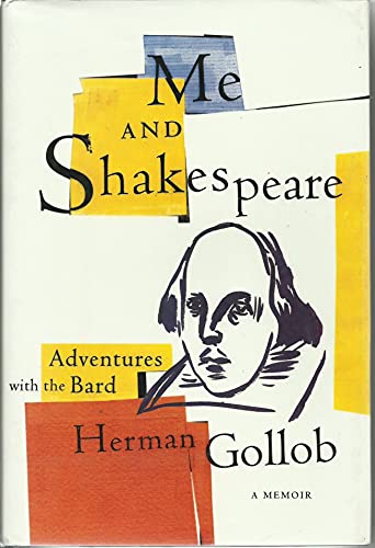 9780385498173: Me and Shakespeare: Life-Changing Adventures with the Bard