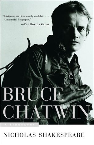 Stock image for Bruce Chatwin : A Biography for sale by Better World Books