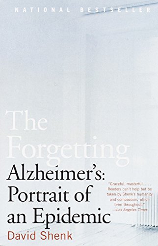 9780385498388: The Forgetting: Alzheimer's: Portrait of an Epidemic