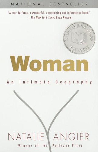 9780385498418: Woman: An Intimate Geography
