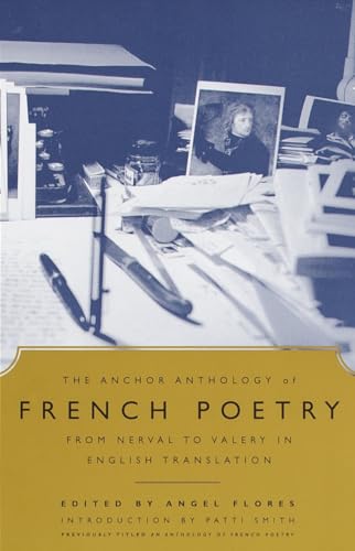 Stock image for The Anchor Anthology of French Poetry: From Nerval to Valery in English Translation for sale by Irish Booksellers