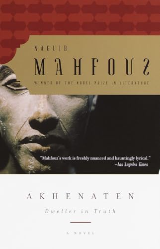 Stock image for Akhenaten: Dweller in Truth A Novel for sale by BombBooks