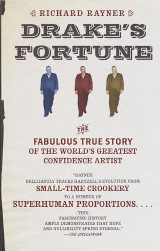 Stock image for Drake's Fortune: The Fabulous True Story of the World's Greatest Confidence Artist for sale by HPB Inc.