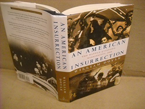 An American Insurrection: The Battle of Oxford, Mississippi, 1962