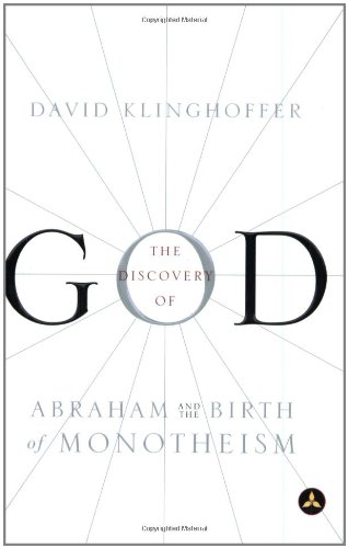 Imagen de archivo de The Discovery of God: Abraham and the Birth of Monotheism a la venta por Wonder Book