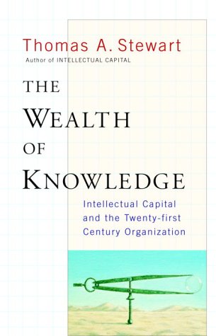 Stock image for The Wealth of Knowledge: Intellectual Capital and the Twenty-first Century Organization for sale by Goodwill