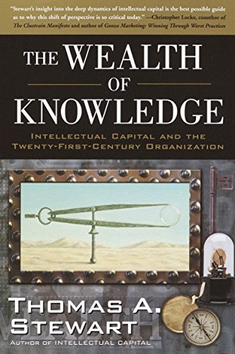 9780385500722: The Wealth of Knowledge: Intellectual Capital and the Twenty-first Century Organization
