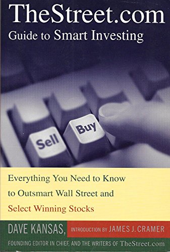 Beispielbild fr TheStreet.com Guide to Smart Investing in the Internet Era: Everything You Need to Know to Outsmart Wall Street and Select Winning Stocks zum Verkauf von Wonder Book