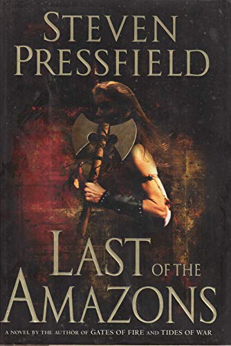 Beispielbild fr Last of the Amazons: A Novel zum Verkauf von SecondSale