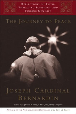 Imagen de archivo de The Journey to Peace : Reflections on Faith, Embracing Suffering, and Finding New Life a la venta por Better World Books