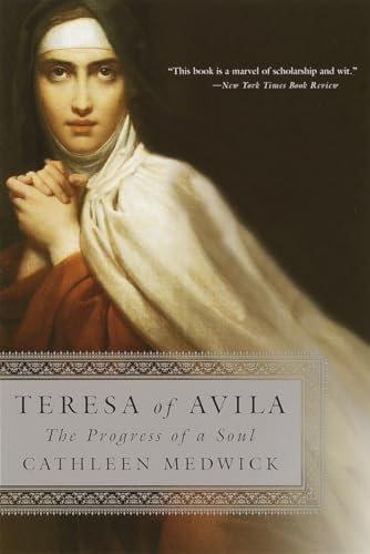 Stock image for Teresa of Avila: The Progress of a Soul for sale by P.F. Mullins Books