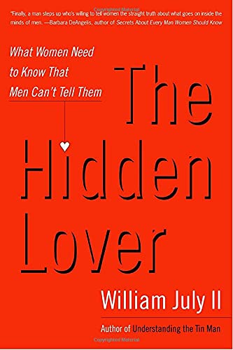 Stock image for The Hidden Lover : What Women Need to Know That Men Can't Tell Them for sale by Better World Books
