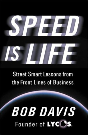 Beispielbild fr Speed Is Life : Street Smart Lessons from the Front Lines of Business zum Verkauf von Better World Books