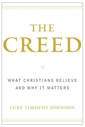 Beispielbild fr The Creed: What Christians Believe and Why it Matters zum Verkauf von SecondSale