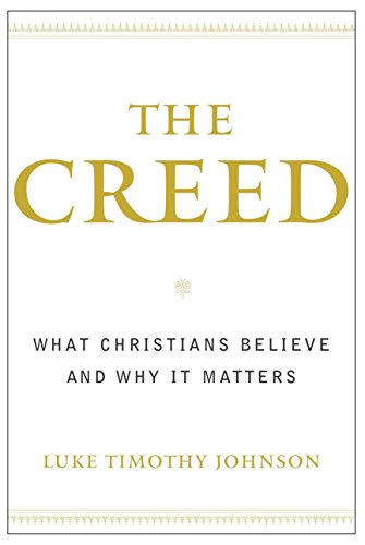 Stock image for The Creed: What Christians Believe and Why it Matters for sale by Zoom Books Company