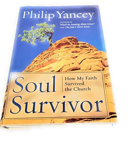 9780385502740: Soul Survivor: How My Faith Survived the Church