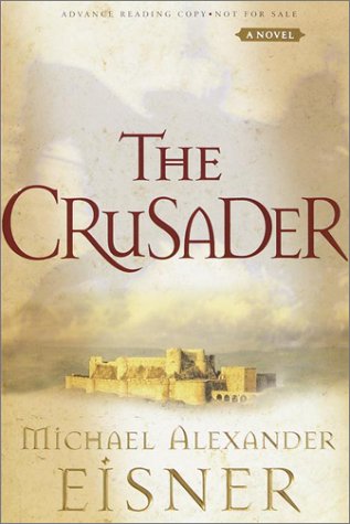 Beispielbild fr The Crusader: A Novel zum Verkauf von Wonder Book