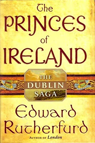 Stock image for The Princes of Ireland: The Dublin Saga for sale by ThriftBooks-Atlanta