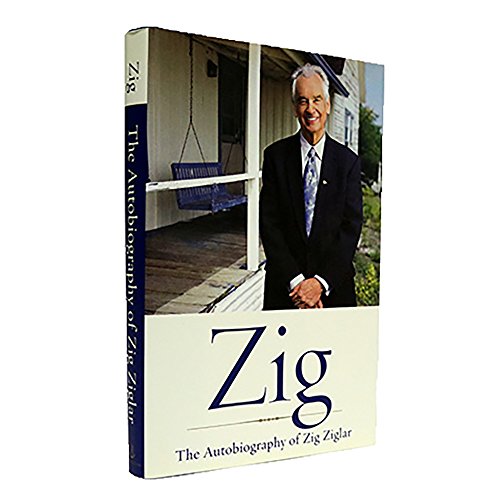 Beispielbild fr Zig: The Autiobiography of Zig Ziglar zum Verkauf von Jenson Books Inc