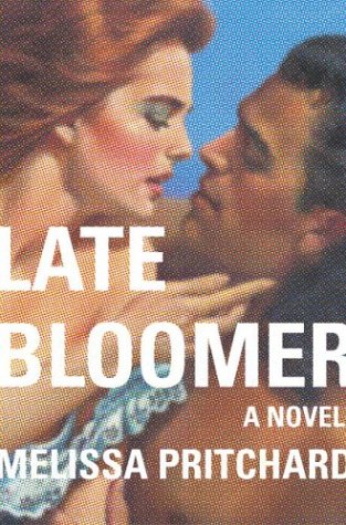 Beispielbild fr Late Bloomer: A Novel zum Verkauf von Books From California