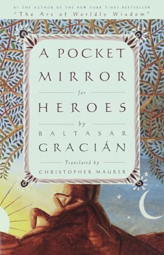 A Pocket Mirror for Heroes (9780385503143) by Gracian, Baltasar