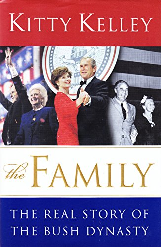The Family: The Real Story of the Bush Dynasty (Signed to the book)