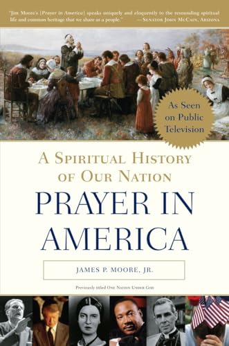 Imagen de archivo de Prayer in America: A Spiritual History of Our Nation a la venta por SecondSale