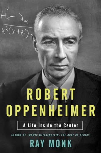 9780385504072: Robert Oppenheimer: His Life and Mind (A Life Inside the Center)