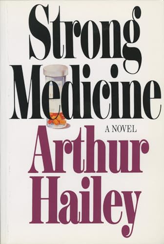 Stock image for Strong Medicine: A Novel for sale by -OnTimeBooks-