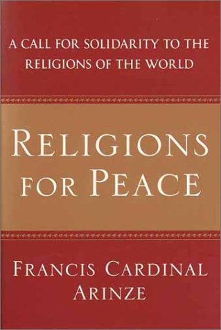 Beispielbild fr Religions for Peace: A Call for Solidarity to the Religions of the World zum Verkauf von Blue Vase Books