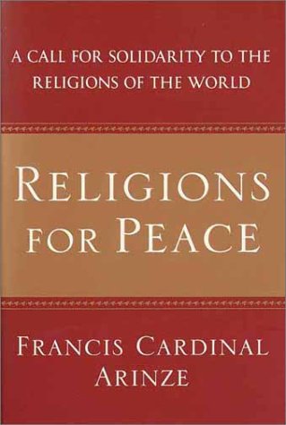 Stock image for Religions for Peace: A Call for Solidarity to the Religions of the World for sale by Blue Vase Books