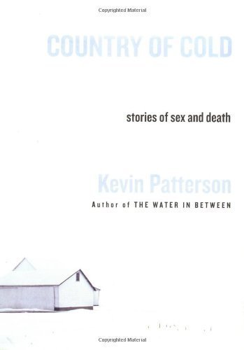 9780385506274: Country of Cold: Stories of Sex and Death