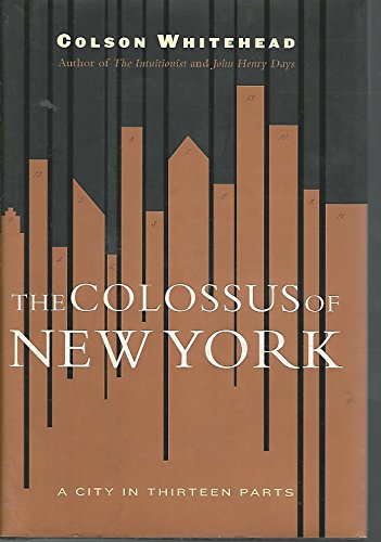 Beispielbild fr The Colossus of New York: A City in 13 Parts zum Verkauf von ZBK Books