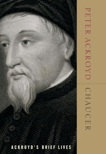 Stock image for Chaucer : Ackroyd's Brief Lives for sale by Better World Books