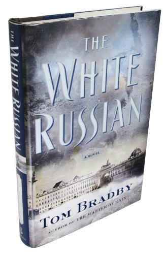 Imagen de archivo de The White Russian: A Novel a la venta por HPB-Emerald