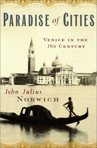 Beispielbild fr Paradise of Cities : Venice in the 19th Century zum Verkauf von Better World Books: West