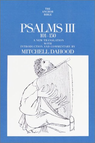 Stock image for Psalms III: 101-150 (The Anchor Bible) for sale by St Philip's Books, P.B.F.A., B.A.