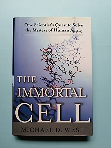 9780385509282: The Immortal Cell: One Scientist's Quest to Solve the Mystery of Human Aging