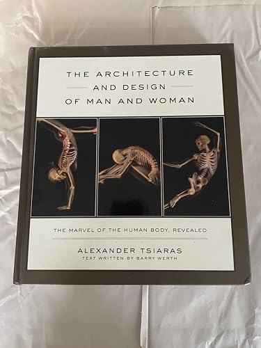 Beispielbild fr The Architecture and Design of Man and Woman: The Marvel of the Human Body, Revealed zum Verkauf von Book Deals