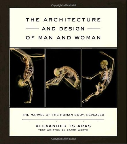 Imagen de archivo de The Architecture and Design of Man and Woman: The Marvel of the Human Body, Revealed a la venta por Book Deals