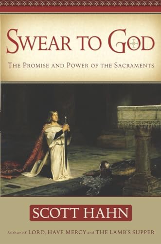 Beispielbild fr Swear to God : The Promise and Power of the Sacraments zum Verkauf von Better World Books