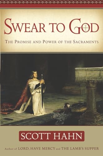 Imagen de archivo de Swear to God: The Promise and Power of the Sacraments a la venta por Giant Giant