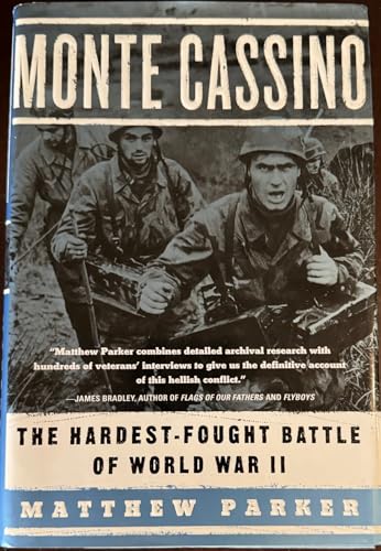 Imagen de archivo de Monte Cassino: The Hardest-Fought Battle of World War II a la venta por Goodwill