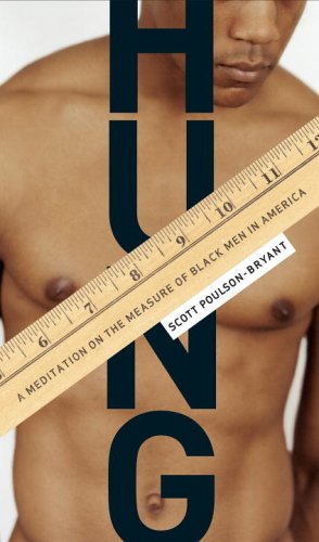9780385510028: Hung: A Meditation on the Measure of Black Men in America