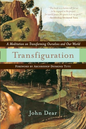 Stock image for Transfiguration: A Meditation on Transforming Ourselves and Our World for sale by SecondSale