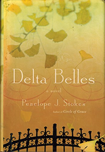 Imagen de archivo de Delta Belles: A Novel a la venta por Wonder Book